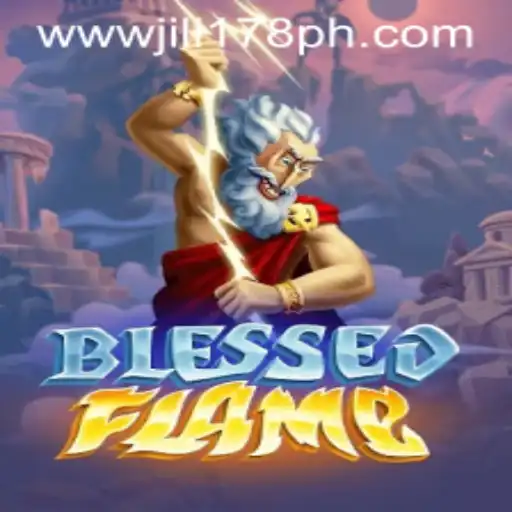 Discover the Mystical Adventure of BlessedFlame: A Comprehensive Guide with JILI178