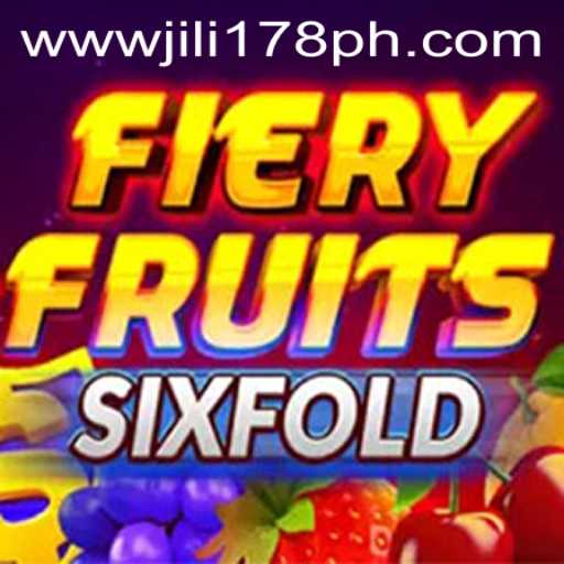 Discover the Thrills of FieryFruitsSixFold: A JILI178 Adventure