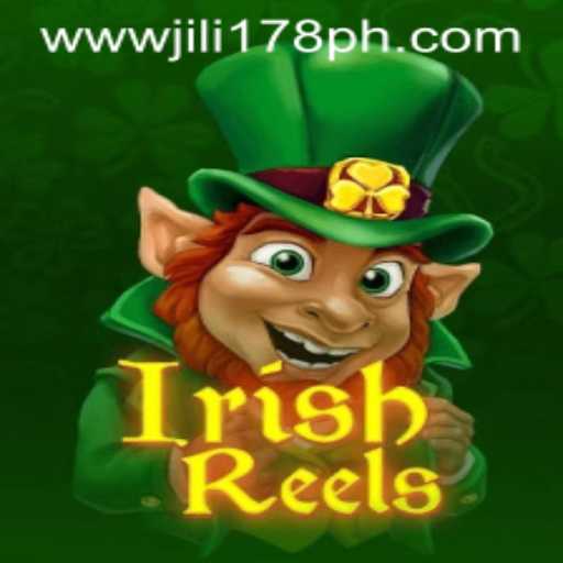 Discover the Charm of IrishReels with JILI178